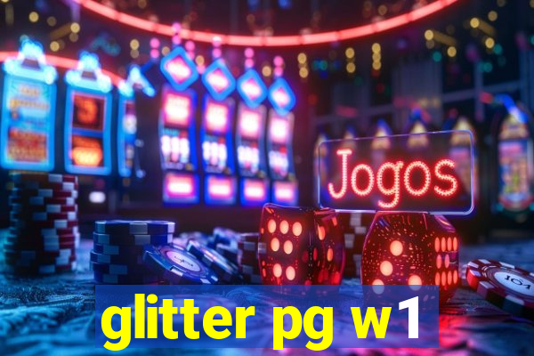 glitter pg w1